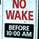 No Wake Before 10:00 AM
