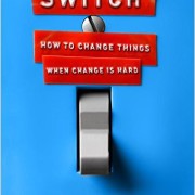 Switch: How to Change Things When Change is Hard