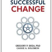 Leading Successful Change: 8 Keys to Making Change Work