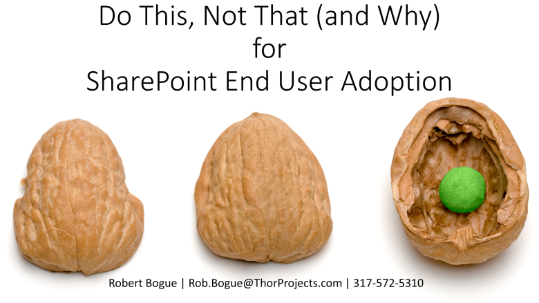 Do This, Not That (and Why) for SharePoint End User Adoption