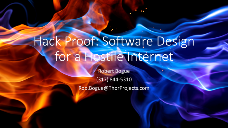 Hack Proof: Software Design for a Hostile Internet