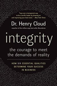 Integrity-TheCourageToMeetTheDemandsOfReality