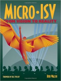 Micro ISV: From Vision to Reality